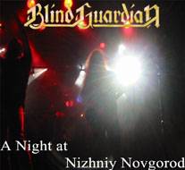 Blind Guardian : A Night at Nizhnij Novgorod
